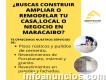 Construcción, Remodelación y servicios en Maracaibo